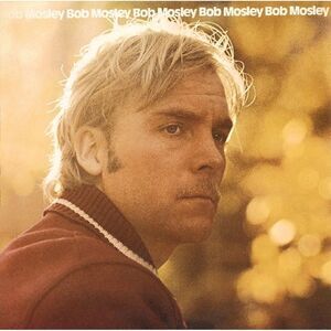 Bob Mosley - Bob Mosley  CD